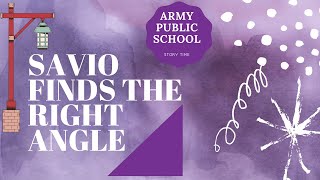 Story Savio Finds The Right Angle.