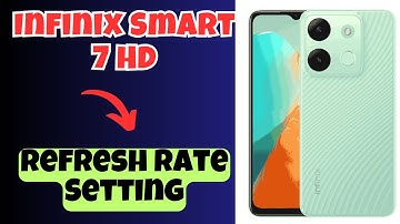 Infinix Smart 7 HD Refresh Rate Setting || How to set refresh rate || How to use Refresh rate