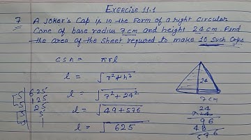 Class 9 - Exercise 11.1 - Q 7  |  A joker,s cap is in the form of a right circular cone of basr