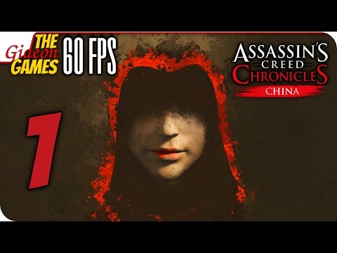 Прохождение Assassinu0027s Creed: China на Русском [PС|60fps] - #1 (Китайское мастерство)