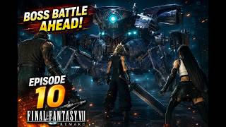 Part 10 | CRAB WARDEN Boss Fight! | Mako Reactor 5 | FF7 Remake Playthrough