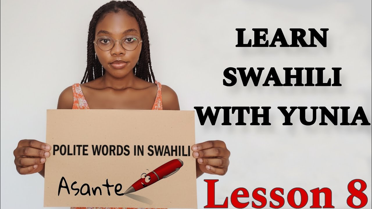 POLITE WORDS IN SWAHILI 