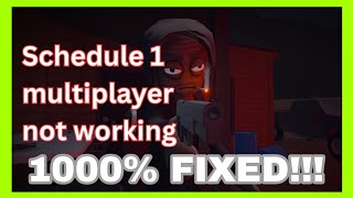 Schedule 1 Multiplayer Fix (2025) | PC Not Connecting? Do This Step-by-Step!
