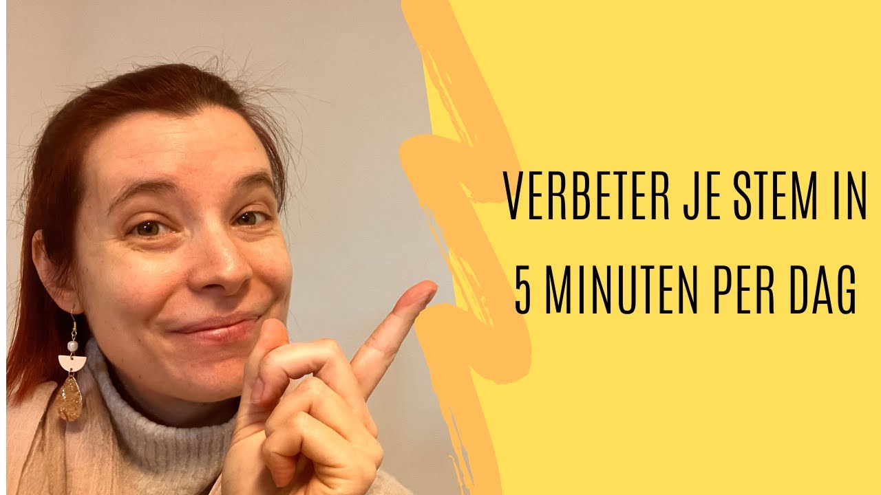 Verbeter Je Stem in 5 Minuten Per Dag