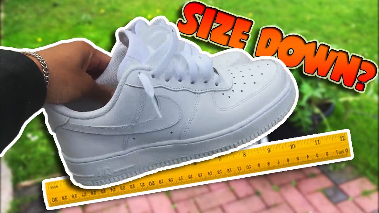 how much should i size down on air force 1