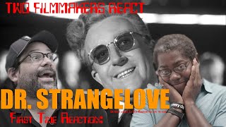 Dr. Strangelove (1964) First Time Watching! Movie Reaction! two Filmmakers React! Analysis too!