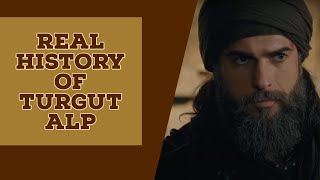 The Real History of Turgut Alp