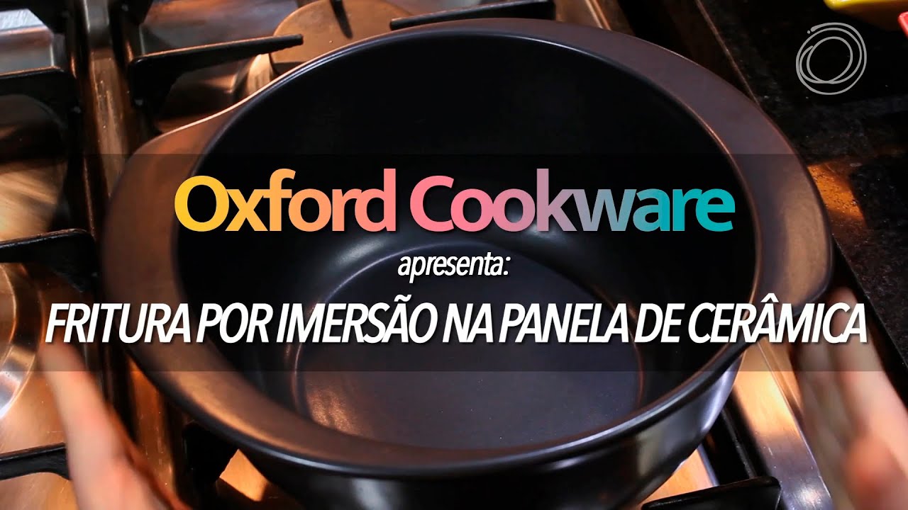 Oxford Cookware Fritura por imersão na panela de cerâmica YouTube