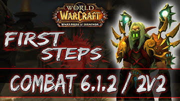 WoW WoD | Rogue PvP | First Steps [Patch 6.1.2]