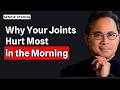The Real Reason Seniors Wake Up Stiff — It’s Not Just Arthritis | Dr. William Li