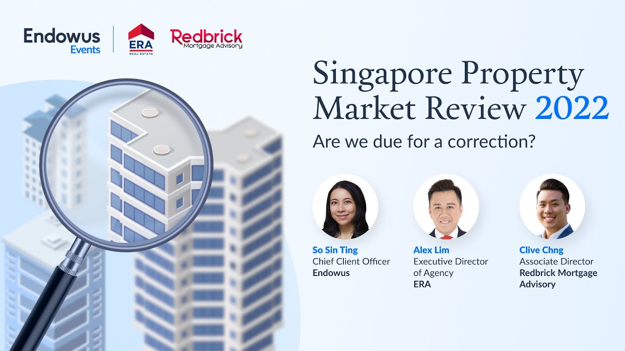 Singapore Property Market Review 2022 are we due for a correction