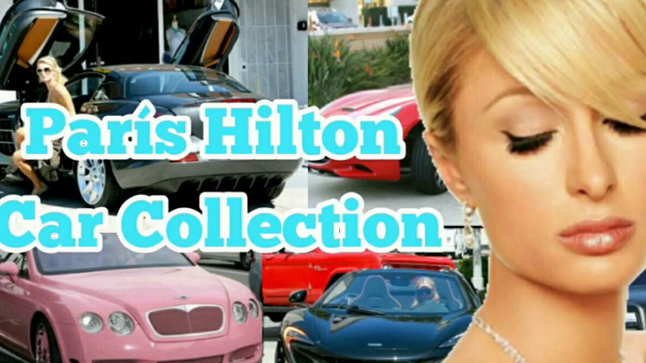 París Hilton | Car Collection 2017