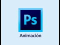Como hacer una animación en Adobe Photoshop