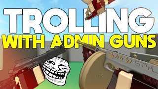 TROLLING WITH MOD GUNS (Phantom Forces)