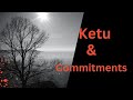 Ketu reminds your commitmentshinduastrology astrology