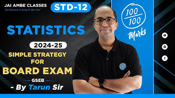 STATISTICS BOARD EXAM STRATEGY | STD-12 | By, Tarun Makhija | Jai Ambe Classes