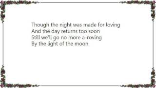 Joan Baez - So We'll Go No More a-Roving Lyrics