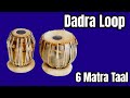 Dadra loop  6 matra taal