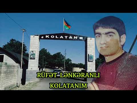 Rüfət Lənkəranlı - Kolatanım 2021