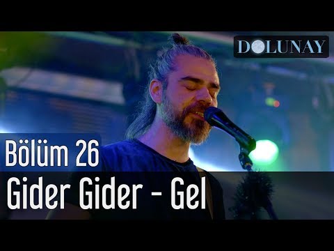 Dolunay 26. Bölüm (Final) - Gider Gider - Gel