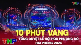 10 phút vàng (10/05/2024): Tổng duyệt Lễ hội hoa phượng đỏ - Hải phòng 2024