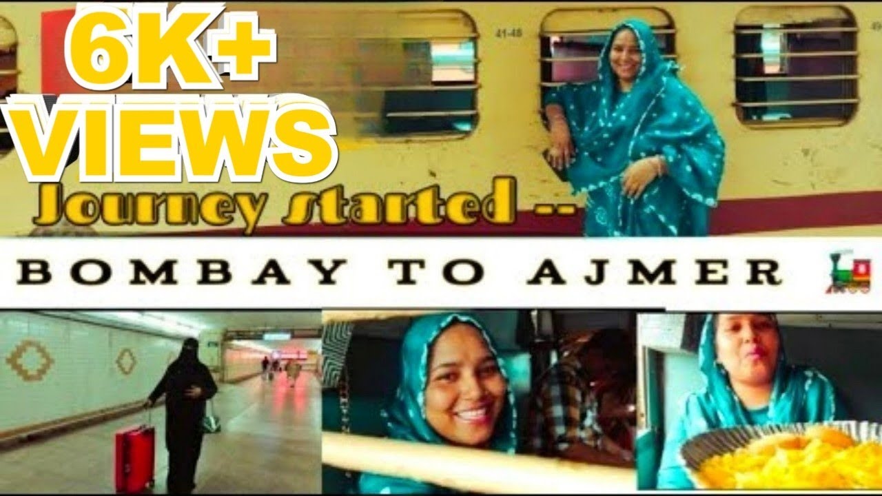 Mumbai to Ajmer Train Travel with Family | First time taking a train to Ajmer 🚂