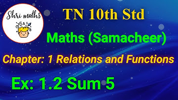 TN 10th Std (Samacheer) Maths Chapter: 1 Relations and Functions Ex: 1.2 Sum 5