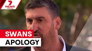 Sydney Swans captain and coach apologise amid scandal | 7NEWS