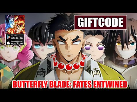 Butterfly Blade: Fates Entwined Gameplay & 25 Giftcodes - Demon Slayer RPG iOS Android