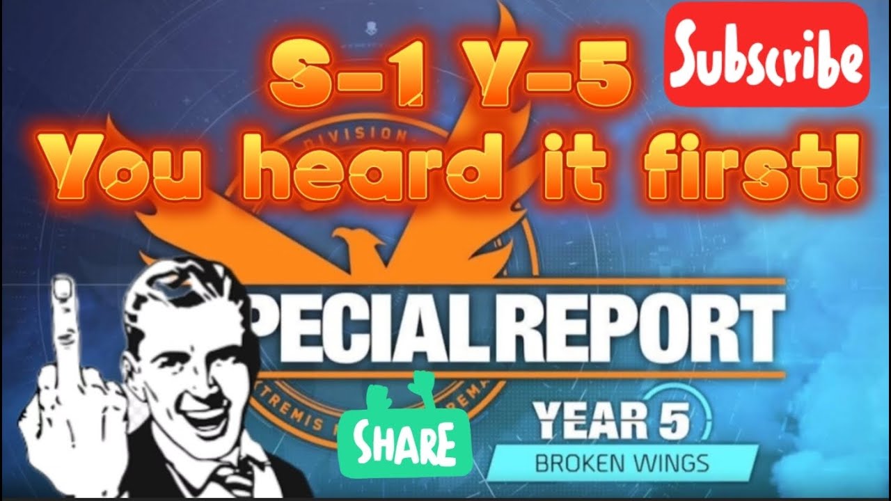 Season 1, Year 5, Special Report, Tom Clancy's The Division 2, You heard it First here!