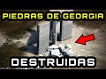 Han DESTRUIDO las Piedras Guía de Georgia