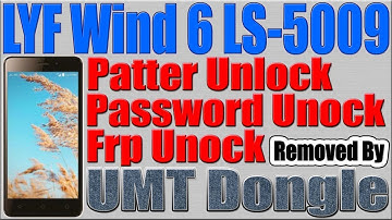 LYF Wind 6 LS 5009 Phone Lock | Frp Lock Removed by UMT Dongle
