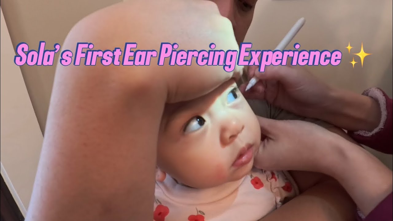 Baby’s First Earrings 💖 | Sola’s Big Moment ✨