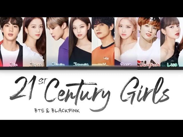 How Would BTS u0026 BLACKPINK Sing '21st Century Girls' BTS Color Coded Lyrics (FM) class=