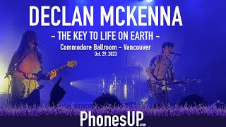 The Key To Life On Earth - Declan McKenna Live - Vancouver - 10/29/23 - PhonesUP