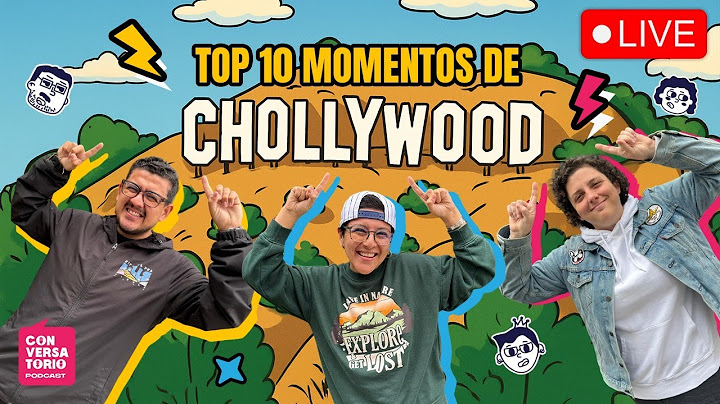 TOP 10 MOMENTOS DE CHOLLYWOOD - Ariana Bolo Arce