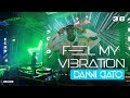 Feel My Vibration | Vol.36 | Danni Gato "2023"
