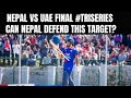 Nepal vs UAE | First inning of Final match of #NepalTriSeries