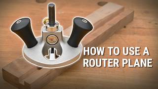 How a Router Plane Works and When to Use It