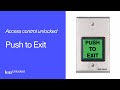 Access control unlocked the push to exit button  kisi