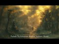 1 PRELUDE TO ADVENTURE Fantasy Ambient Music