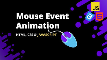 Making Mouse Event Animation ( mouseover, mouseout)  with HTML, CSS & JavaScript Tutorial