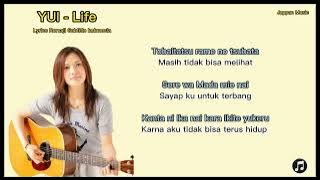 YUI - Life (Lyrics Romaji Subtitle Indonesia) - (Jappan Music)
