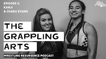 Kanji and Charli Evans - The Grappling Arts Podcast