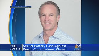 Case Closed: Sexual Battery Investigation Against Miami Beach Comm'r