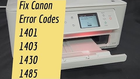 Canon Pixma TS7720 TS7722 How To Resolve Support Code 1401 1403 1430 1485