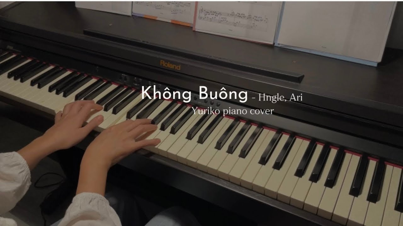 (tone nữ) Không Buông - Hngle, Ari l Yuriko Piano Cover