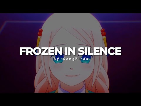 FROZEN IN SILENCE - by SongBirds (Lyrics)