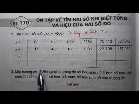 TOÁN LỚP 4 - VỞ BÀI TẬP 2 (Bài 170/Trang 108) - ÔN TẬP VỀ TÌM HAI SỐ KHI BIẾT TỔNG & HIỆU CỦA HAI SỐ