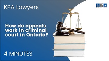 How do appeals work in criminal court in Ontario?